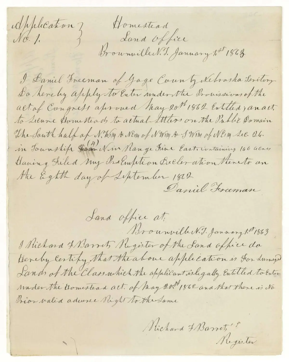 Homestead Application No. 1: Daniel Freeman's claim to 160 acres in Gage County, filed at the Brownville land office on 1 January 1863.